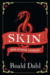 Skin and Other Stories