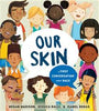 Our Skin: A First Conversation About Race (HC)