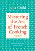 Mastering the Art of French Cooking Vol. 1