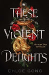 These Violent Delights (HCU)