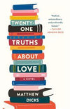 Twenty-One Truths About Love (R)