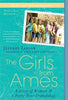 The Girls from Ames: A Story of Women & a Forty-Year Friendship