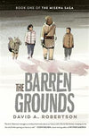 Misewa Saga #1: The Barren Grounds