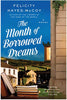 The Month of Borrowed Dreams (R)