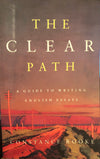 The Clear Path: A Guide to Writing English Essays
