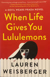 When Life Gives You Lululemons (U)