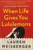 When Life Gives You Lululemons (U)