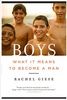 Boys: What it Means To Become a Man