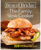 Best of Bridge: The Family Slow Cooker