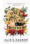 The Once and Future Witches (HCU)