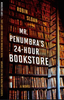 Mr. Penumbra's 24-Hour Bookstore