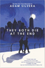 They Both Die At the End (U)