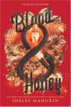 Blood & Honey (Serpent & Dove #2)(HCU)