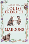 Makoons (Birchbark House #5)