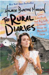 The Rural Diaries: Love, Livestock, and Big Life Lessons Down on Mischief Farm (R)