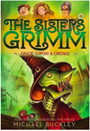 The Sisters Grimm #4: Once Upon a Crime