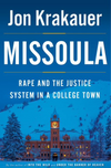 Missoula: Rape and the Justice System in a College Town