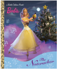 Barbie: The Nutcracker (a Little Golden Book)