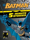 Batman 5-Minute Stories