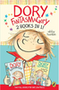 Dory Fantasmagory 2 Books in 1!
