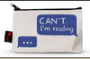 Can't. I'm Reading. Pencil Pouch