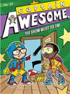 Captain Awesome #23: The Show Must Go On!