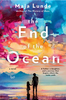 The End of the Ocean (R)