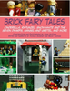 Brick Fairy Tales