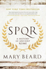 S.P.Q.R.: A History of Ancient Rome