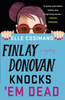 Finlay Donovan Knocks 'Em Dead (#2) (HC)