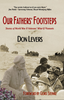 Our Fathers' Footsteps: Stories of World War II Veterans' What If Moments
