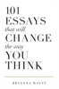 101 Essays That Will Change The Way You Think