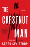 The Chestnut Man (U)