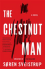 The Chestnut Man (U)