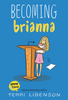 Becoming Brianna (R)