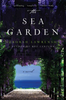 The Sea Garden (R)