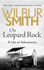 On Leopard Rock: A Life of Adventures