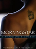 Morningstar: A Warrior's Spirit