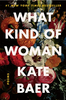 What Kind of Woman: poems (R)