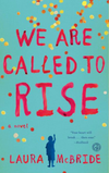 We Are Called to Rise (R)