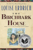 The Birchbark House #1