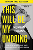 This Will Be My Undoing: Living at the Inersection of Black, Female, and Feminist i (White) America