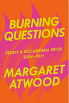 Burning Questions: Essays and Occasional Pieces 2004-2021 (HC)