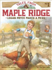 Tales from Maple Ridge #1: Logan Pryce Makes a Mess