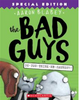 The Bad Guys #7: The Bad Guys in Do-You-Think-He-Saurus?! (Special Edition)