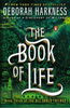 The Book of Life (All Souls Trilogy #3)