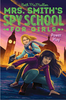 Mrs. Smith's Spy School For Girls #2: Power Play