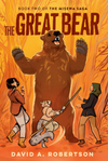 Misewa Saga #2: The Great Bear (HC)