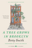 A Tree Grows in Brooklyn (75th Anniversary Edition)