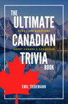 The Ultimate Canadian Trivia Book